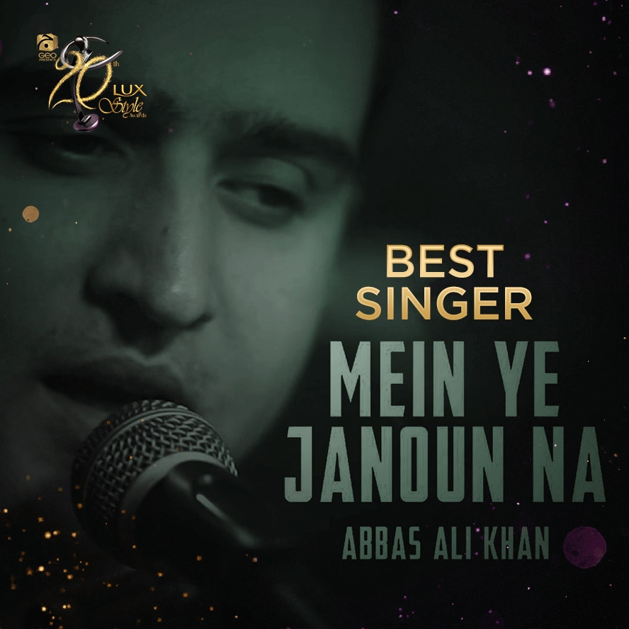 Abbas Ali Khan for Mein Yeh Janoun Na Abbas Ali Khan for Mein Yeh Janoun Na
