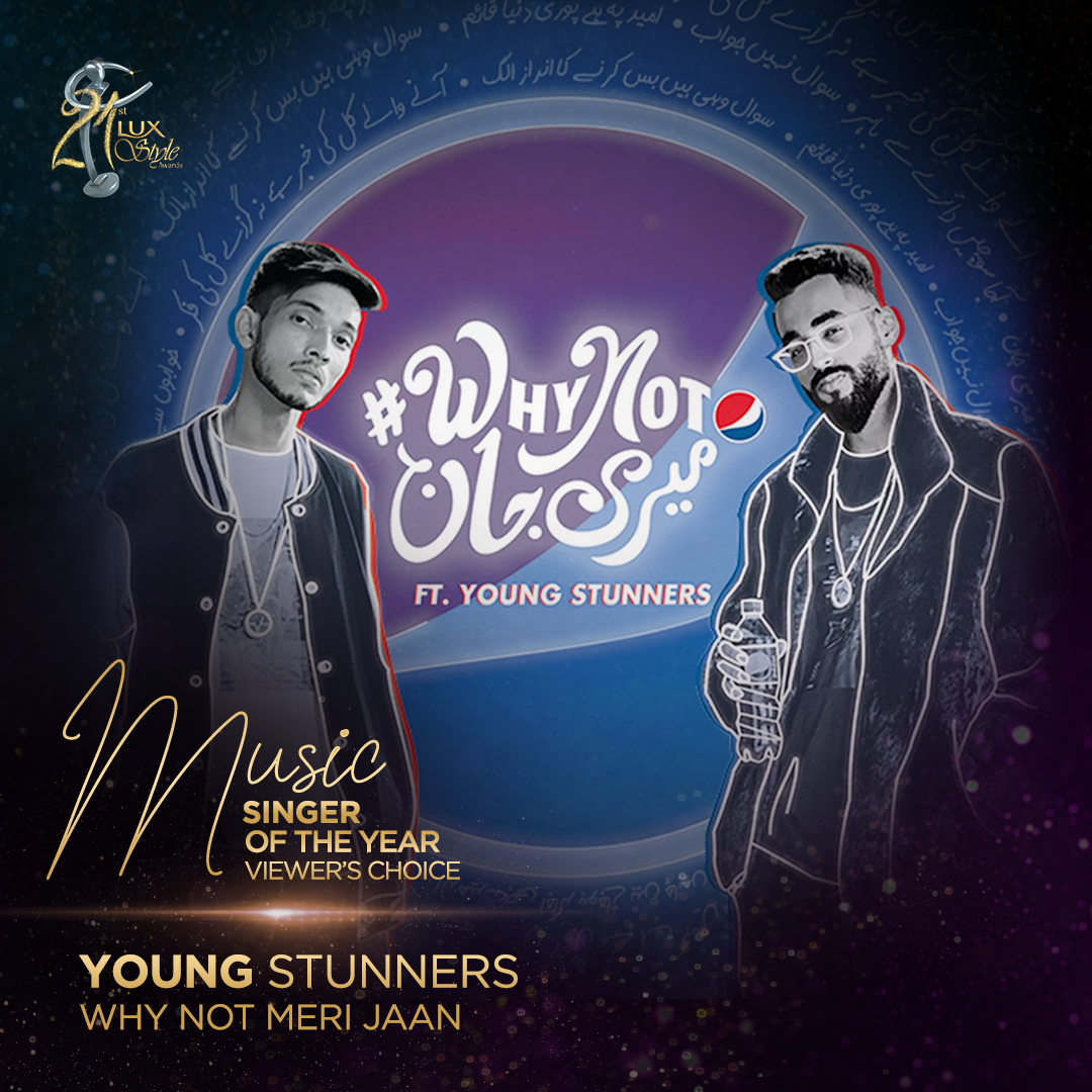 Young Stunners - Why Not Meri Jaan