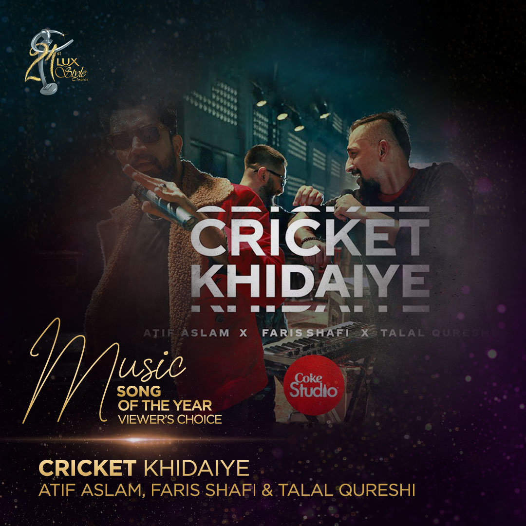 Cricket Khidaiye - Atif Aslam , Faris Shafi & Talal Qureshi