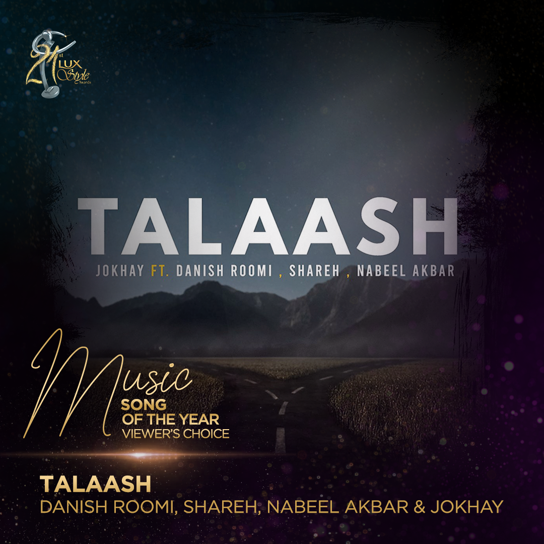 Talaash - Danish Roomi, Shareh, Nabeel Akbar & Jokhay