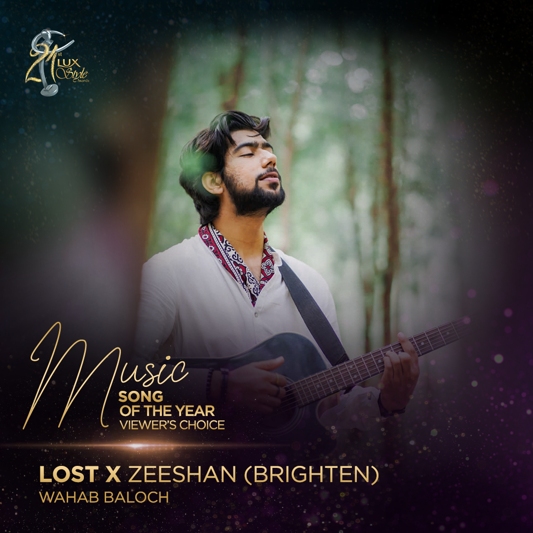 Lost x Zeeshan (Brighten) - Wahab Baloch